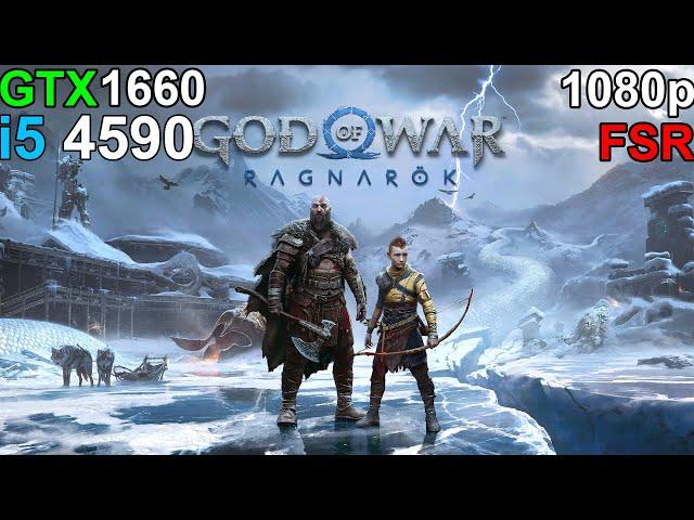 God of War Ragnarök   -  GTX 1660  i5 4590