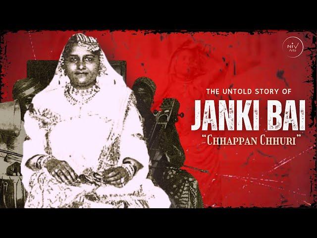 The Untold Story of Janki Bai "CHHAPPAN CHHURI" - The Courtesan With 56 Stabs | NIV KalakaarDiaries