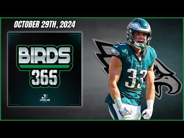 Birds 365: A Philadelphia Eagles Show | Tuesday October 29th, 2024