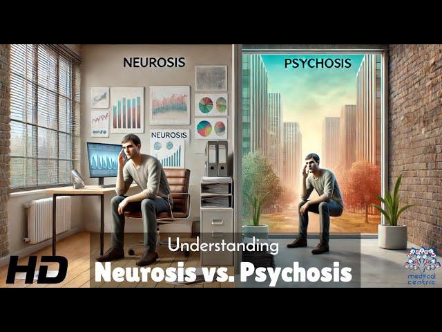 Neurosis vs. Psychosis: A Deep Dive into Mental Health