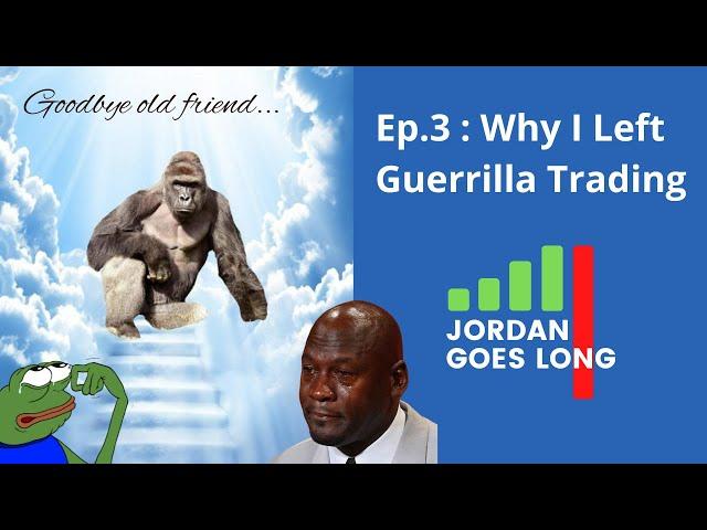 Why I Left Guerrilla Trading