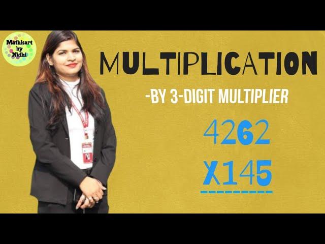 Multiplication | Mathematics for Grade-4th, 5th
