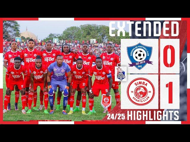   | LIGI KUU YA NBC | DODOMA JIJI {0} VS SIMBA SC {1}