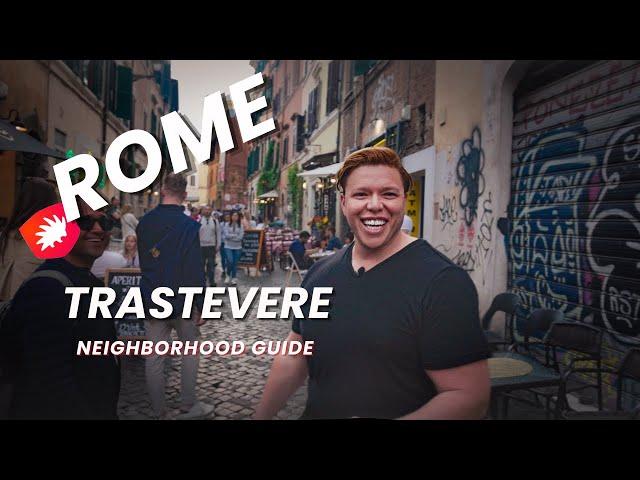 Ultimate Guide to Trastevere