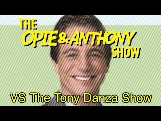 Opie & Anthony: Vs The Tony Danza Show (10/22-12/09/04)