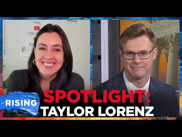 Taylor Lorenz EVISCERATES Dems, Legacy Media, CLASHES With Robby Soave in SPICY INTERVIEW! | RISING