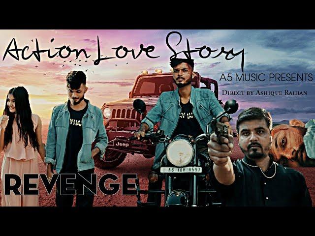 Action Love Story | Revenge | A5 Music | Love Story 2021