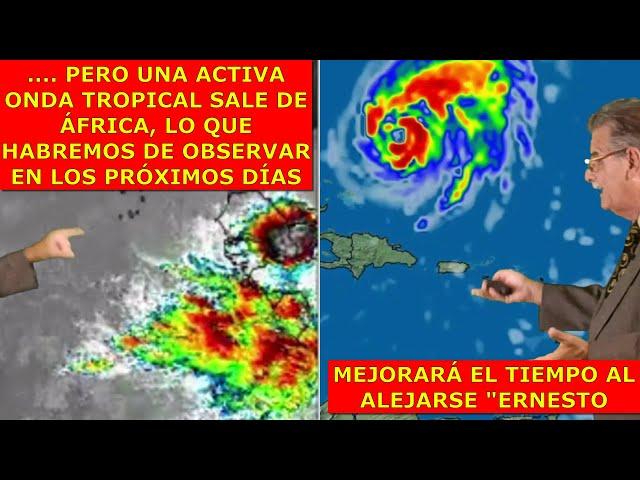 MEJORARÁ EL TIEMPO EN I  VÍRGENES, PTO  RICO Y REP  DOMINICANA Tx MIÉ 14 AGO 2024