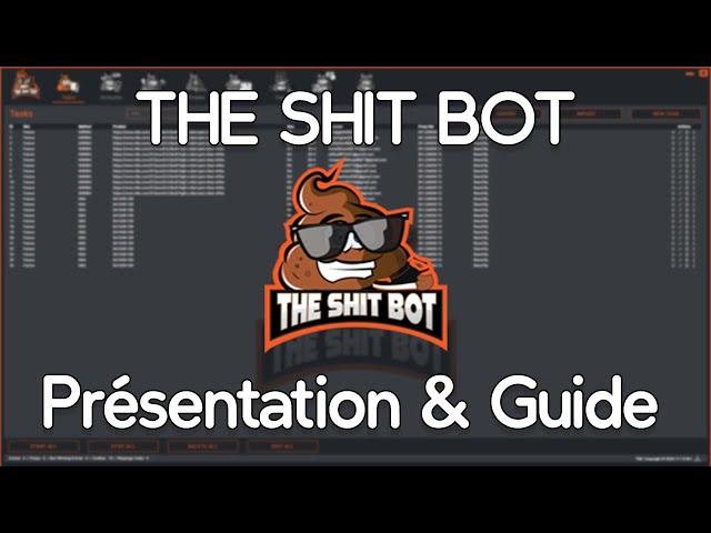 PRÉSENTATION & GUIDE THE SHIT BOT | BOT SNKRS | FRANÇAIS