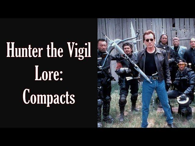 Hunter the Vigil Lore: Compacts