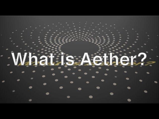 What is Aether? A history of the debate about the substance of the universe by Jeff Yee.