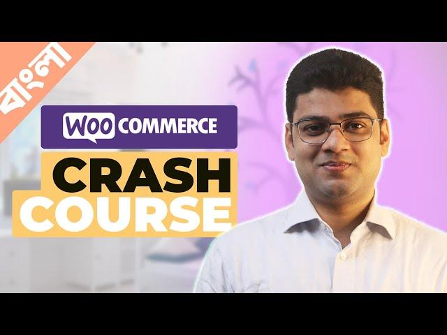 WooCommerce Crash Course for Absolute Beginners | Online Store | E-Commerce Website