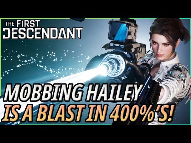 Mobbing Hailey is a MENACE in Season 1! | The First Descendant Guide