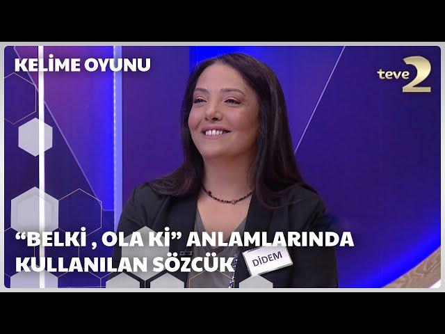 "Belki, Ola Ki" Anlamlarında Kullanılan Sözcük | Kelime Oyunu