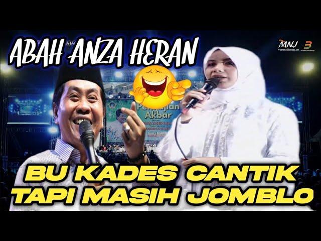 KH ANWAR ZAHID TERBARU | BU KADES CANTIK BIKIN ABAH ANZA MELELEH