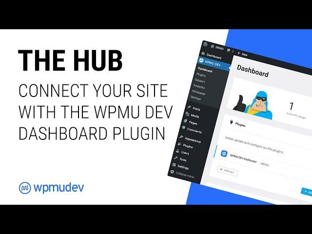 How to Connect Your Website to The Hub [WPMU DEV Dashboard Plugin Installation]