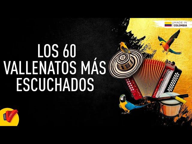 Los 60 Vallenatos Más Escuchados, Video Letras - Sentir Vallenato