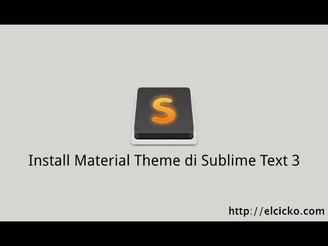 How to Install Material Theme for Sublime Text 3