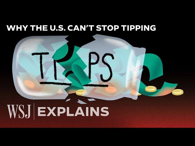 How Tipping Culture Took Over the U.S. | WSJ