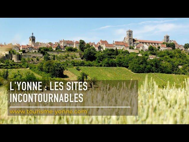 Cap sur nos sites incontournables dans l'Yonne