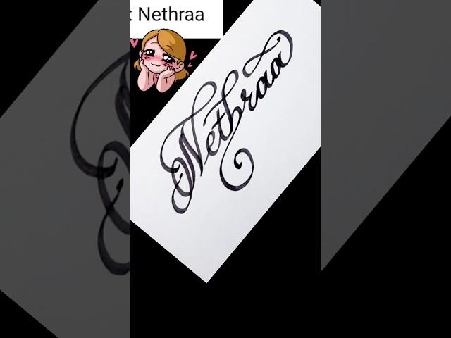 Calligraphy writing practice -name "Nethraa"