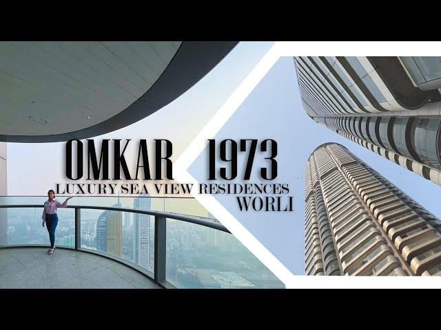 4BHK LUXURY SEA VIEW Residence in OMKAR 1973, WORLI, Mumbai