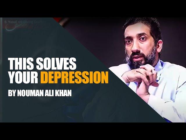 Depression and Mental Health In Islam | Nouman Ali Khan