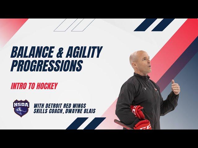 Balance & Agility Progressions: INTRO TO HOCKEY