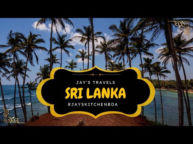 Jay’s Travels : Sri Lanka 