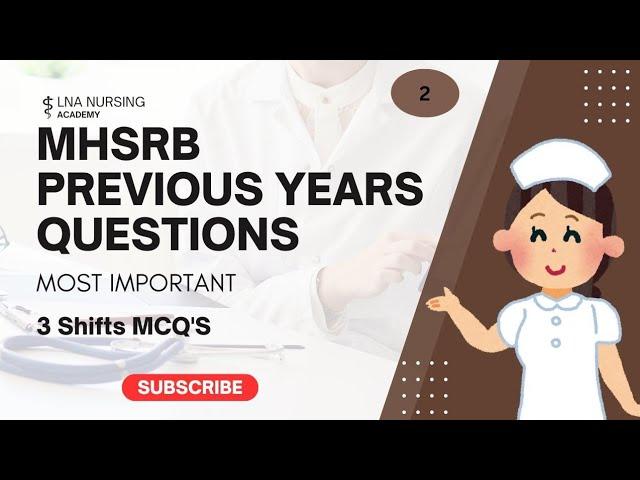 MHSRB STAFF NURSE PREVIOUS YEAR QUESTIONS 80 MCQs 2