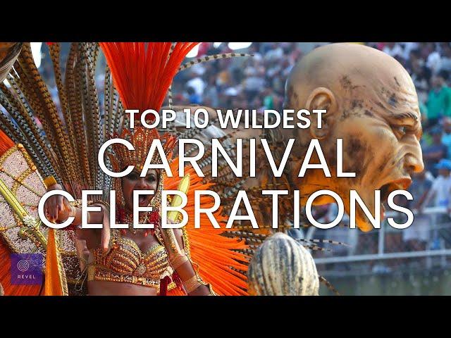 Best Carnivale in the World | Top 10 Wildest Carnival Celebrations in the World