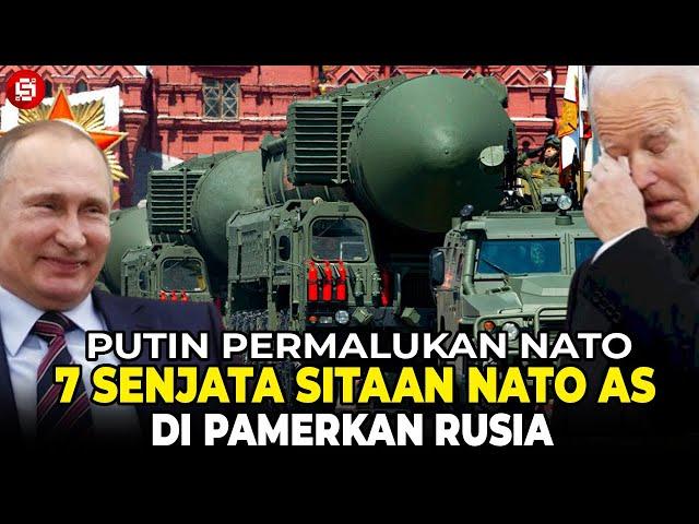 AS NATO DI PERMALUKAN PUTIN !!! 7 Senjata Sitaan NATO di Pamerkan Rusia