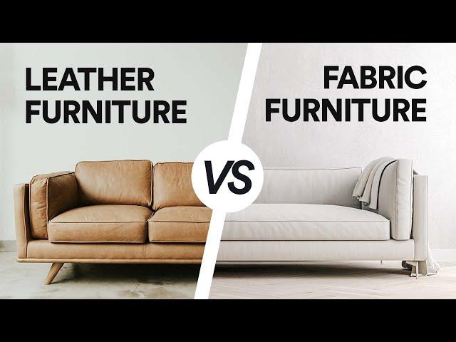 Leather Vs Fabric | Quick Furniture Guide