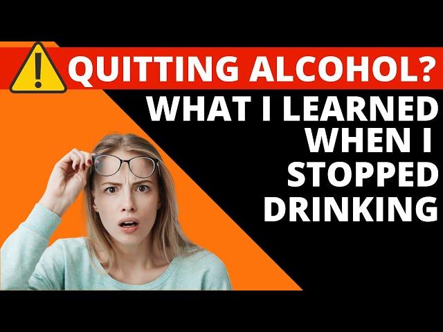 What I learned when I stopped drinking alcohol