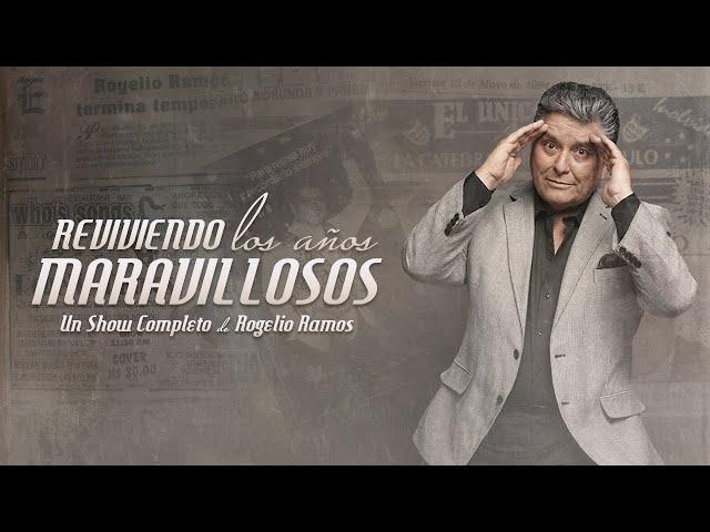 Recordando Los Años Maravillosos SHOW COMPLETO Rogelio Ramos Comediante Lo Mejor Del Stand Up Comedy