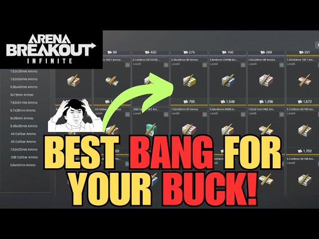 The Best AMMO In Arena Breakout Infinite Explained- SAVE MILLIONS!