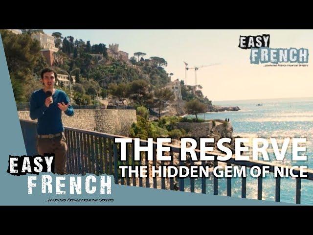 The reserve, the hidden gem of Nice | Super Easy French 28