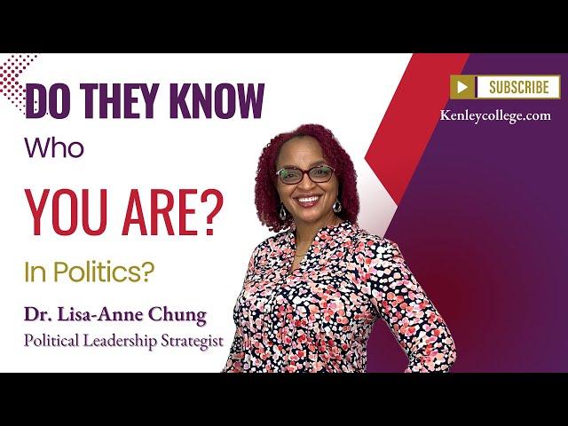 Do They Know  Who You Are in Politics? Dr. Lisa-Anne Chung #political