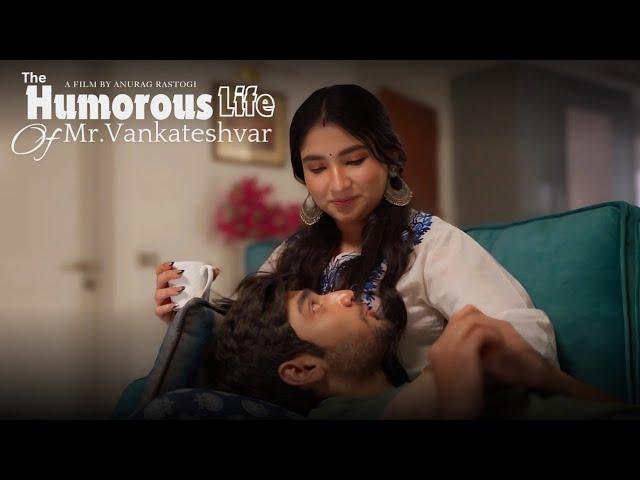 The Humorous Life of Mr  Vankateshvar | Short Film |