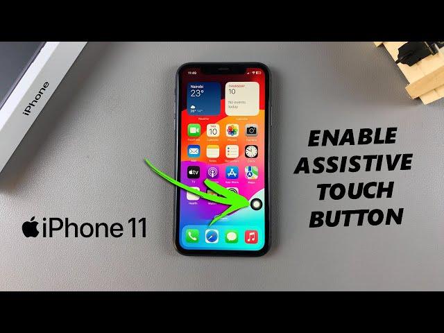 How To Turn ON Assistive Touch Button On iPhone 11