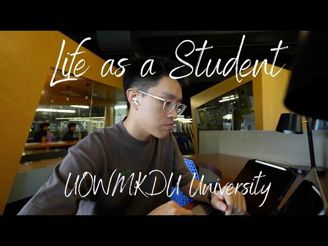 Life as a UOWMKDU Student