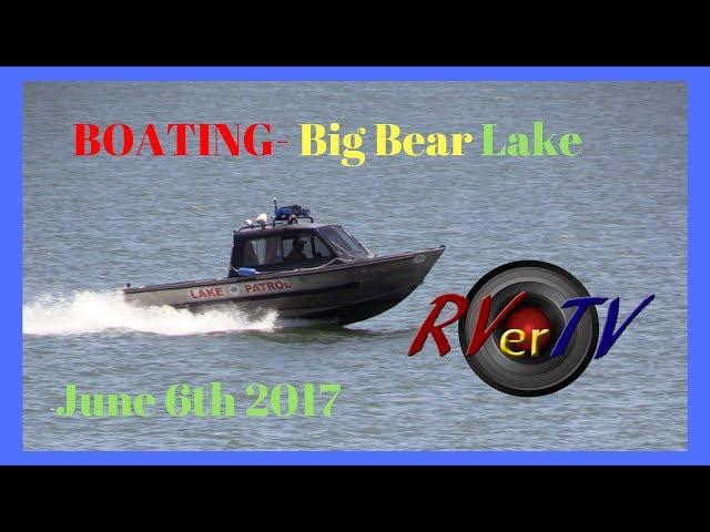 Boating On Big Bear Lake...Full Time RV Travel Adventures