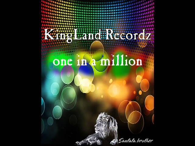 One in the Million kingland Recordz