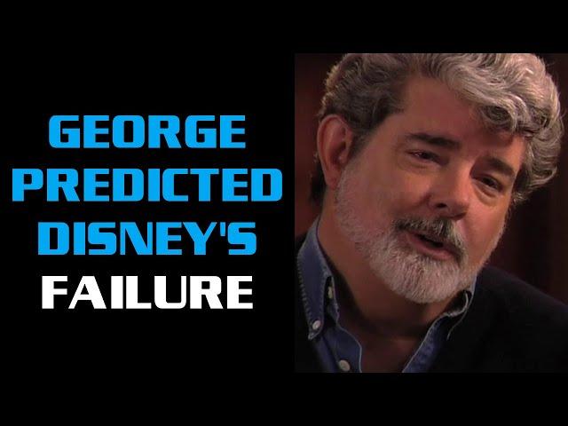 George Lucas Once Again Predicted the FAILURE of Disney Star Wars