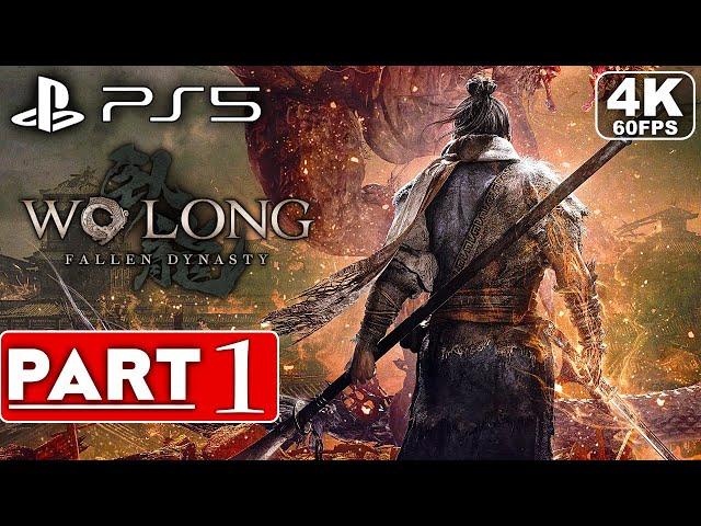 WO LONG FALLEN DYNASTY Gameplay Walkthrough Part 1 FULL GAME [4K 60FPS PS5] - No Commentary