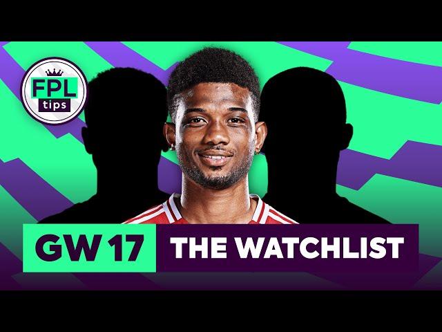 FPL GW17: THE WATCHLIST | Budget Gem Amad Shines | Gameweek 17 | Fantasy Premier League 2024/25 Tips