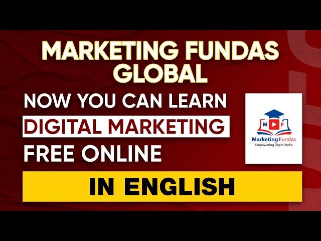 Learn FREE Digital Marketing Online in English | Marketing Fundas Global | #DigitalMarketing #Hitesh