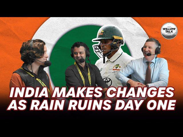 Rain ruins day one at the Gabba as India make more changes | Willow Talk Extras