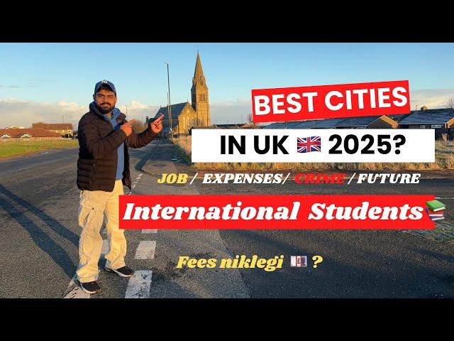 Best 5 cities In UK For International students/ Fees nikal jayegi in cities me?/Part time jobs in UK