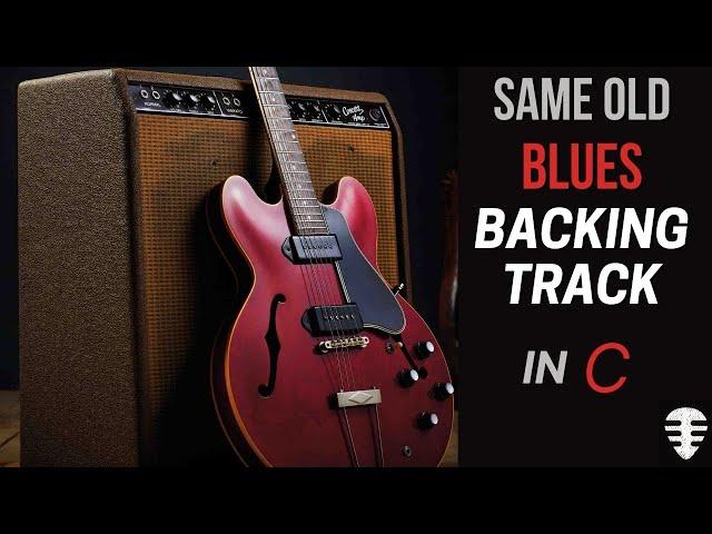 Same Old Blues backing track | Slow blues jam track in C